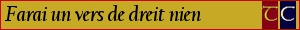 Farai un vers de dreit nien